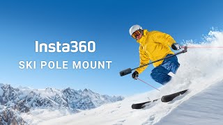 Introducing the Insta360 Ski Pole Mount [upl. by Marylee]