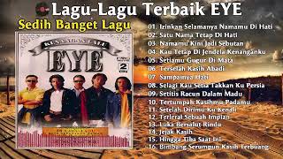 EYE FULL ALBUM TANPA IKLAN lagu terbaik eye eyefullalbum eyemalaysia musik trending malaysia [upl. by Yenmor64]