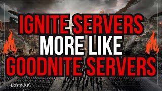 Lets Talk About Ignite Servers  Lost Ark [upl. by Ramah]