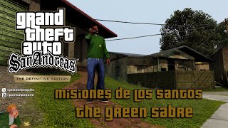 GTA San Andreas  Misiones Los Santos  The Green Sabre [upl. by Asaph776]