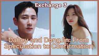 A New Chapter Exchange 3 DongJin and DaHye Relationship Updates [upl. by Mohorva]