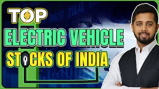 Top Electric Vehicle Stocks of India  EV Stocks India  Nifty EV and New Age Auto Index [upl. by Id]