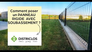 Comment poser des PANNEAUX RIGIDES AVEC SOUBASSEMENT  Tuto DISTRICLOS 💯 [upl. by Yxor]