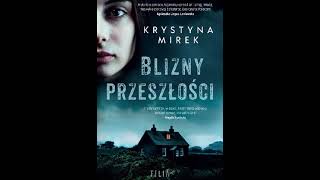 Krystyna Mirek  Blizny  Blizny tom 1  Audiobooki  Audiobook Pl [upl. by Tertias]