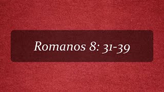 Himno 1  Romanos 8 3139 [upl. by Munsey446]