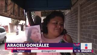 Feminicida de Ecatepec Mató a la hija de su vecina y amiga  Noticias con Yuriria [upl. by Kirre883]