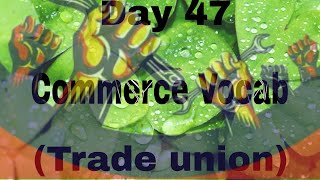 Trade Union Day 47Commerce Vocab in hindi tradeunionshorts shortvideo viralbusinessstudies [upl. by Euqirne]