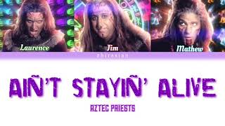 Ain’t Stayin’ Alive  Aztec Priests Horrible Histories Colour Coded Lyrics [upl. by Horodko]