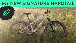 My NEW Signature Hardtail Frame  The Stanton Sedona First Look [upl. by Waine]