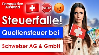 Steuerfalle Firmengründung Schweiz 35 DividendenQuellensteuer inkl Holding [upl. by Melisandra767]