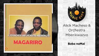 Alick Macheso amp Orchestra Mberikwazvo  Baba naMai  Official Audio [upl. by Greiner]