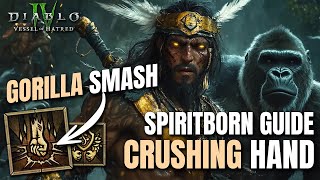 GORILLA SMASH  Crushing Hand Spiritborn Build is CRAZY Fast Diablo 4 Vessel of Hatred [upl. by Novyar]