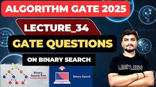 Lecture34GATE Quest on Binary Search  Algorithms Gate Questions  Algorithms Full course gate [upl. by Kimble278]