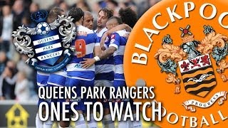 Ones To Watch  Queens Park Rangers [upl. by Cerveny]