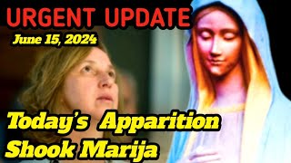 Important Update Today’s June 15 2024 Apparition Shook Marija  WE ARE 30 MINUTES TO MIDNIGHT [upl. by Eldon983]