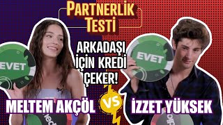 Partnerlik Testi I Meltem Akçöl ve İzzet Yüksek [upl. by Saxet]