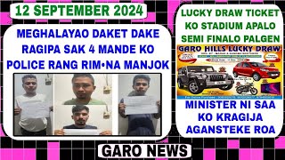 Garo News12 September 2024Daket dakgipa manderangko rimjok aro Lucky draw ticket ko Footbal [upl. by Amalberga410]