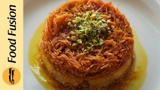 Vermicelli kunafa Recipe by Food Fusion Eid Special [upl. by Toma]