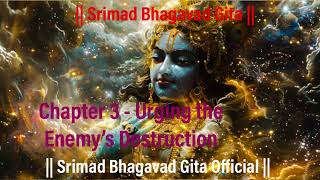 Srimad Bhagavad Gita English  Yatharth Geeta  Chapter 3  Urging the Enemy’s Destruction [upl. by Laved783]