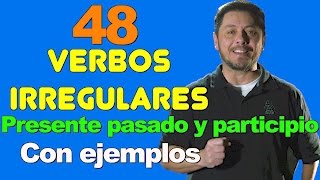 48 VERBOS IRREGULARES EN INGLES MUY NECESARIOS DE SABER Presente pasado [upl. by Linson58]