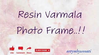 Resin Varmala Photo FrameHindi Tutorialresin youtube varmalaceremony [upl. by Haliek140]