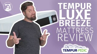 TEMPURPedic LuxeBreeze Mattress Review  The Best Cooling Mattress [upl. by Nolly424]