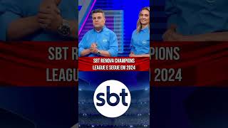 🔴 SBT renova CHAMPIONS LEAGUE 2024 [upl. by Czarra]