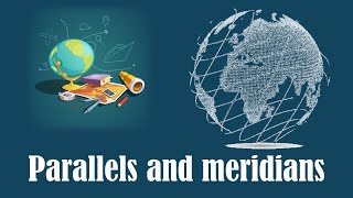 Parallels and meridians l class 5 l social science l Vaflecone [upl. by Ynahpets]