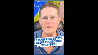 The 3 Real Estate Asset Protection Strategies [upl. by Carita]