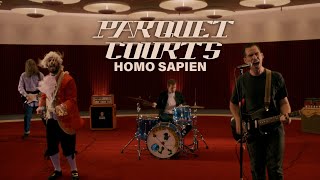 Parquet Courts  quotHomo Sapienquot Official Music Video [upl. by Annaer]