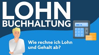 Lohnbuchhaltung  So erfolgt die Lohnabrechnung  sevdesk [upl. by Deva]