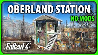 Fallout 4  Rebuilding Oberland Station No Mods [upl. by Ilke]