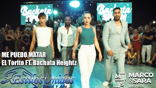 Me puedo matar Bachata Heightz ft El Torito  RONALD Y ALBA  MARCO Y SARA BACHATASPAIN 2023 [upl. by Idnahs]