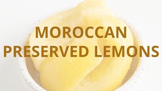 Moroccan Preserved Lemons [upl. by Sarazen231]