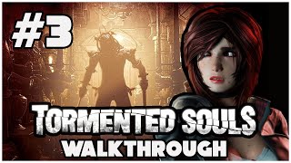 TORMENTED SOULS GAMEPLAY WALKTHROUGH  3 [upl. by Thalia]