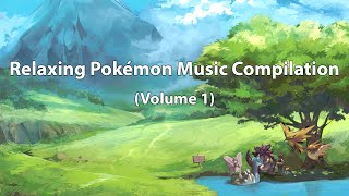 Relaxing Pokémon Music Compilation Vol 1 [upl. by Sussi]