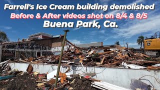 FARRELLS ICE CREAM building DEMOLISHED Buena ParkCafilmed from sidewalk amp i was given a souvenir [upl. by Karub]