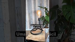 Luminária fácil de Fazer diy luminarias luminariademesa facavcmesma decora decorafetiva [upl. by Everrs]