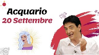 Acquario ♒️ Loroscopo di Paolo Fox  20 Settembre 2024  Da qualsiasi parte comunque litigi [upl. by Rumpf]