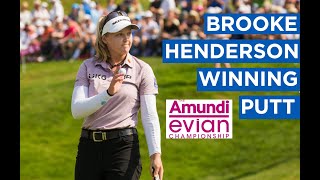 Brooke Hendersons winning putt at the 2022 Amundi Evian Championship [upl. by Enilehcim]