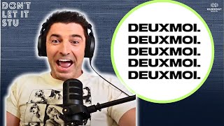 The Truth About Deuxmois Claims Clearing the Air  Dont Let It Stu Podcast [upl. by Anerul272]