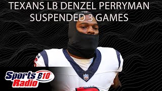 The Drive Fair or Foul Texans LB Denzel Perryman suspended for hits to helmet [upl. by Anikat]