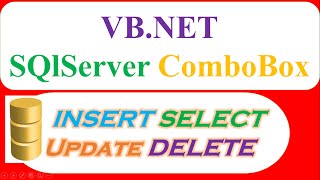 VBNET SQLServer Database  ComboBox  INSERT SELECT UPDATE DELETE CLEAR Full [upl. by Hobie293]