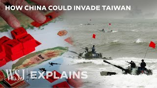 Military Strategist Shows How China Would Likely Invade Taiwan  WSJ [upl. by Liponis694]