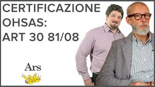 Certificazione Ohsas art 30 8108 è Soddisfatto con Ohsas ingg Tarlon e Delaini [upl. by Zeus450]