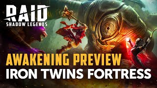 RAID Shadow Legends  Awakening Preview Iron Twins Fortress [upl. by Nabila744]