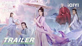 A Moment but Forever The magical journey of the goddess Wu Shuang 念无双 stay tuned  Trailer 预告 iQIYI [upl. by Manus]