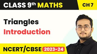 Triangles  Introduction  Class 9 Maths Chapter 7 [upl. by Ahsiket85]