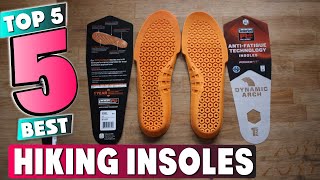 Best Hiking Insole In 2024  Top 5 New Hiking Insoles Review [upl. by Jempty]