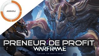 Preneur de Profit Fortuna  Warframe FR [upl. by Hakaber]